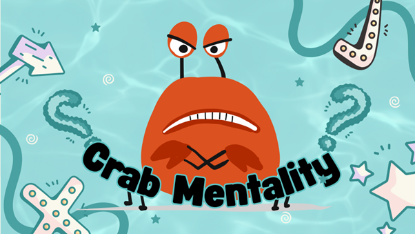 Apa Itu Crab Mentality? Kenali Arti, Dampak, dan Cara Menghindari Sikap Iri terhadap Kesuksesan Orang Lain